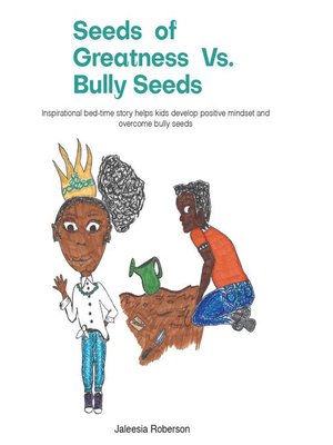 cover image of Seeds of Greatness vs. Bully Seeds